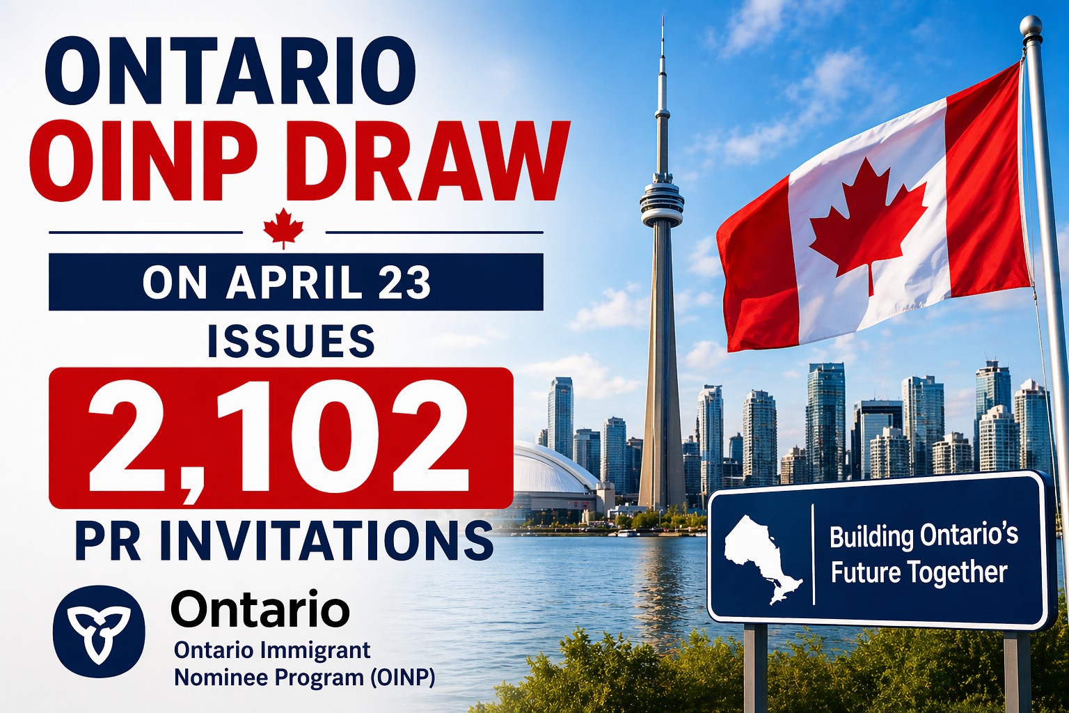 Ontario OINP Draw on April 23 Issues 2,102 PR Invitations